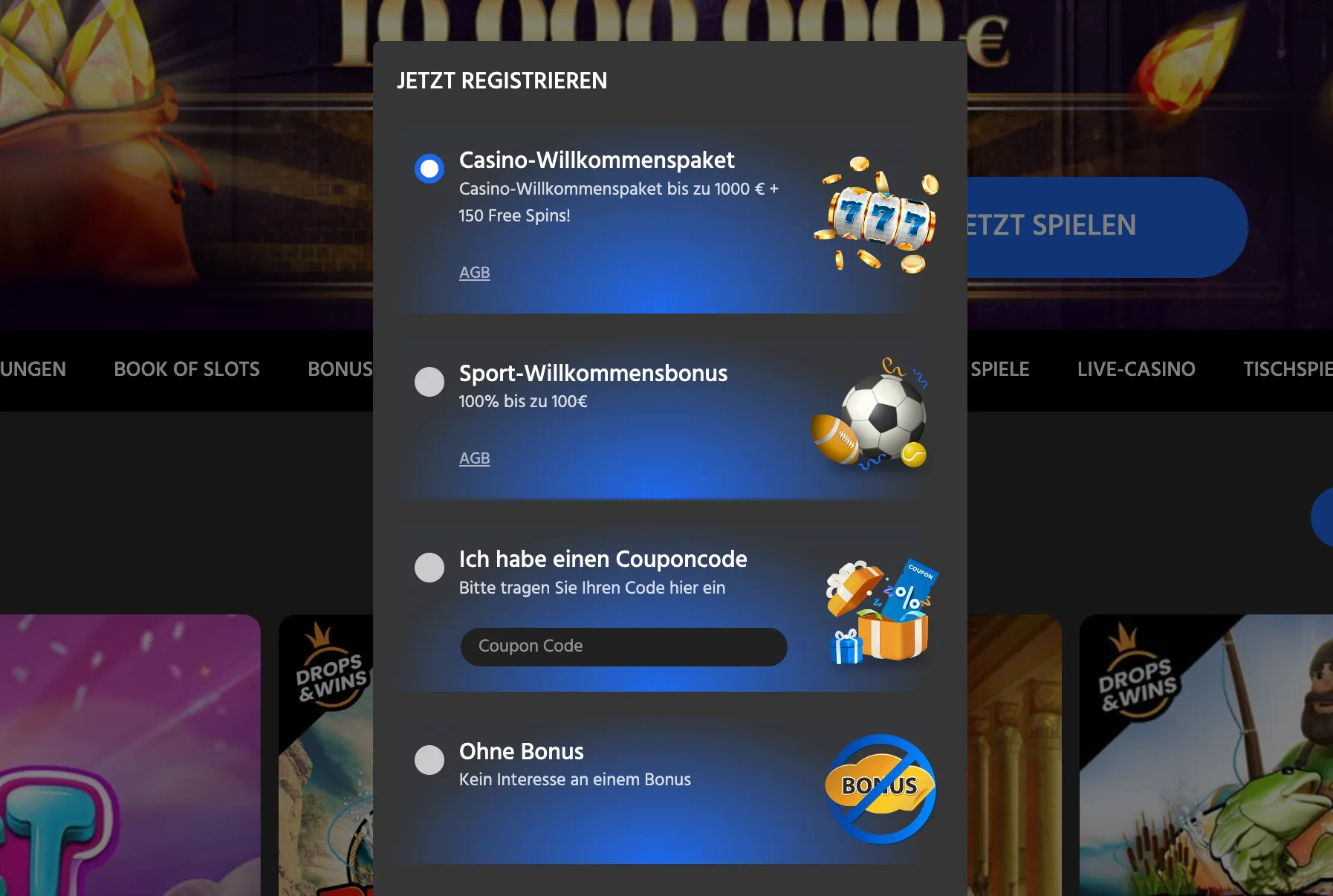 Ein Fenster öffnet sich, in dem Sie auswählen können, welchen Willkommensbonus Sie in Anspruch nehmen möchten oder ob Sie ohne Bonus starten möchten. Auch ein Bonus-Code kann hier eingegeben werden.